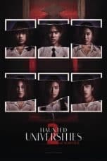 Nonton film Haunted Universities 2nd Semester (2022) terbaru di Dutamovie21