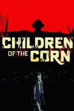 Nonton film Children of the Corn (2023) terbaru di Dutamovie21