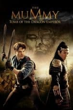 Nonton film The Mummy: Tomb of the Dragon Emperor (2008) terbaru di Dutamovie21