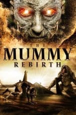 Nonton film The Mummy: Rebirth (2019) terbaru di Dutamovie21