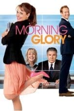 Nonton film Morning Glory (2010) terbaru di Dutamovie21