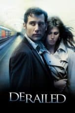 Nonton film Derailed (2005) terbaru di Dutamovie21