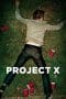 Nonton film Project X (2012) terbaru di Dutamovie21