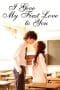 Nonton film I Give My First Love to You (2009) terbaru di Dutamovie21