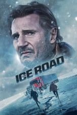 Nonton film The Ice Road (2021) terbaru di Dutamovie21