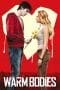 Nonton film Warm Bodies (2013) terbaru di Dutamovie21