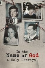 Nonton film In the Name of God: A Holy Betrayal (2023) terbaru di Dutamovie21