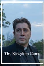 Nonton film Thy Kingdom Come (2018) terbaru di Dutamovie21