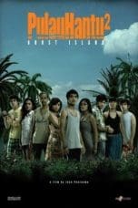 Nonton film Pulau Hantu 2 (2008) terbaru di Dutamovie21