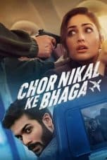 Nonton film Chor Nikal Ke Bhaga (2023) terbaru di Dutamovie21