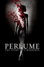 Nonton film Perfume: The Story of a Murderer (2006) terbaru di Dutamovie21