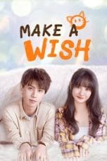 Nonton film Make a Wish (2021) terbaru di Dutamovie21