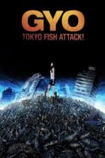 Nonton film Gyo: Tokyo Fish Attack (2012) terbaru di Dutamovie21