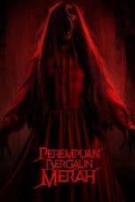 Nonton film Perempuan Bergaun Merah (2022) terbaru di Dutamovie21