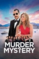 Nonton film Murder Mystery (2019) terbaru di Dutamovie21