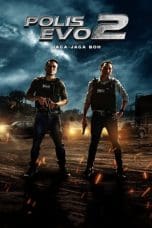 Nonton film Polis Evo 2 (2018) terbaru di Dutamovie21