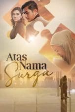 Nonton film Atas Nama Surga (2022) terbaru di Dutamovie21