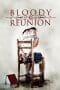 Nonton film Bloody Reunion (2006) terbaru di Dutamovie21