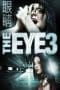 Nonton film The Eye 3: Infinity (2005) terbaru di Dutamovie21