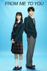 Nonton film From Me to You: Kimi ni Todoke (2023) terbaru di Dutamovie21