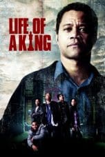 Nonton film Life of a King (2013) terbaru di Dutamovie21