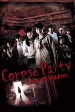 Nonton film Corpse Party: Book Of Shadows (2016) terbaru di Dutamovie21