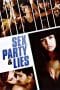 Nonton film Sex, Party and Lies (2009) terbaru di Dutamovie21