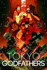 Nonton film Tokyo Godfathers (2003) terbaru di Dutamovie21