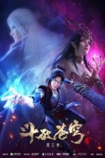 Nonton film Doupo Cangqiong Season 3 (Battle Through the Heavens) (2019) terbaru di Dutamovie21