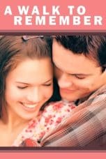 Nonton film A Walk to Remember (2002) terbaru di Dutamovie21