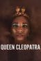 Nonton film Queen Cleopatra (2023) terbaru di Dutamovie21