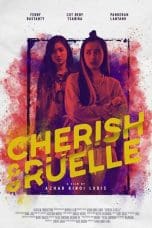 Nonton film Cherish & Ruelle (2023) terbaru di Dutamovie21