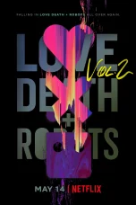 Nonton film Love, Death & Robots Volume 2 (2021) terbaru di Dutamovie21