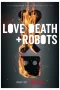 Nonton film Love, Death & Robots Volume 3 (2022) terbaru di Dutamovie21