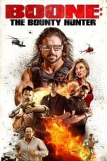 Nonton film Boone: The Bounty Hunter (2017) terbaru di Dutamovie21