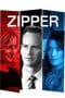 Nonton film Zipper (2015) terbaru di Dutamovie21