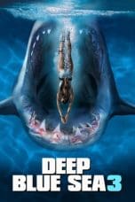 Nonton film Deep Blue Sea 3 (2020) terbaru di Dutamovie21