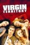 Nonton film Virgin Territory (2007) terbaru di Dutamovie21