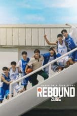 Nonton film Rebound (2023) terbaru di Dutamovie21