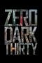 Nonton film Zero Dark Thirty (2012) terbaru di Dutamovie21