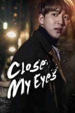 Nonton film Close My Eyes (2017) terbaru di Dutamovie21