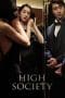 Nonton film High Society (2018) terbaru di Dutamovie21