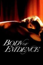 Nonton film Body of Evidence (1993) terbaru di Dutamovie21