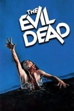 Nonton film The Evil Dead (1981) terbaru di Dutamovie21