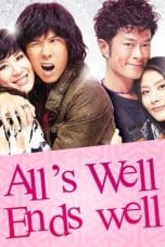 Nonton film All’s Well, Ends Well (2012) terbaru di Dutamovie21