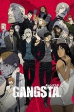 Nonton film Gangsta. (2015) terbaru di Dutamovie21