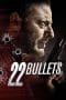 Nonton film 22 Bullets (2010) terbaru di Dutamovie21