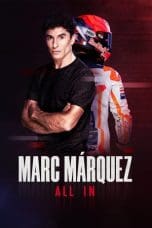 Nonton film Marc Márquez: All In (2023) terbaru di Dutamovie21