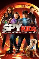 Nonton film Spy Kids: All the Time in the World (2011) terbaru di Dutamovie21