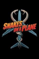 Nonton film Snakes on a Plane (2006) terbaru di Dutamovie21